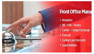 Front office management is about reception in a hotel, invoice, cashier, forecast, discount and guest retention.